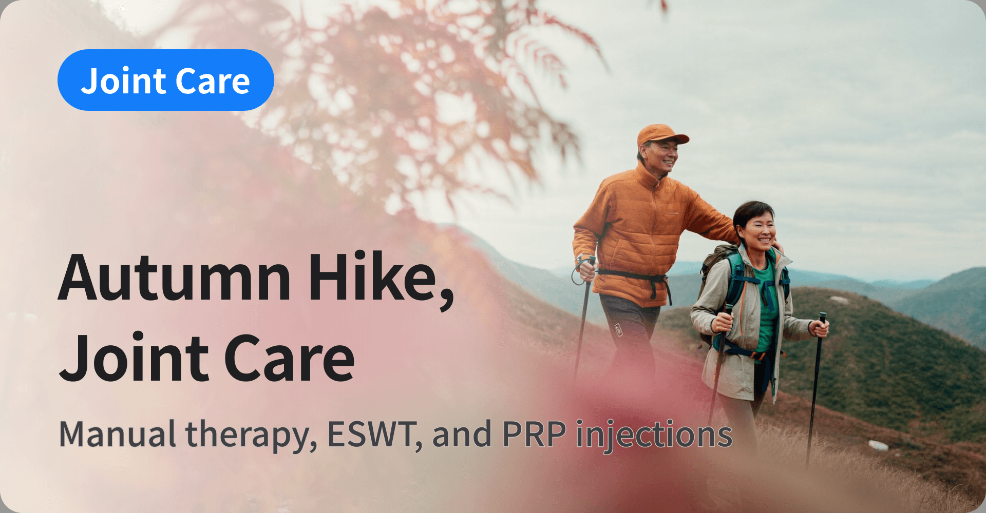 Autumn Hike, Joint Care