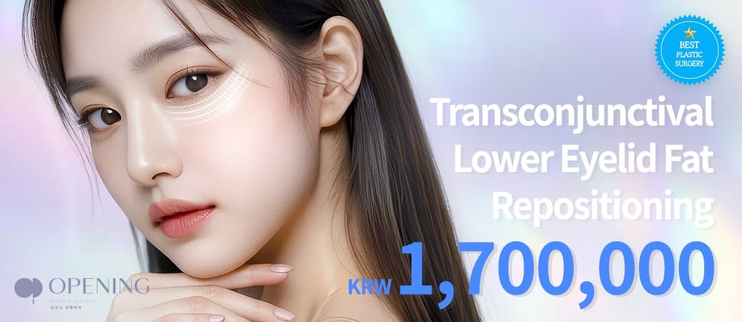 ★Grand Opening Event★ Transconjunctival Lower Eyelid Fat Repositioning